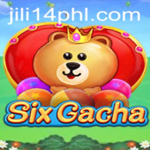 Exploring the World of SixGacha: A Comprehensive Guide